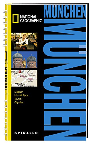 NATIONAL GEOGRAPHIC Spirallo Reiseführer München: Magazin, Infos & Tipps, Touren, Cityatlas Leisure, Home & Garden