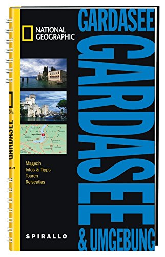 NATIONAL GEOGRAPHIC Spirallo Reiseführer Gardasee: Magazin, Infos & Tipps, Touren, Reiseatlas Leisure, Home & Garden