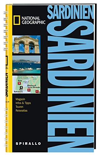 NATIONAL GEOGRAPHIC Spirallo Reiseführer Sardinien: Magazin, Infos & Tipps, Touren, Reiseatlas Leisure, Home & Garden