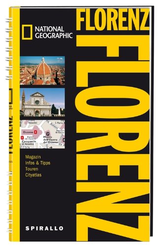 NATIONAL GEOGRAPHIC Spirallo Reiseführer Florenz: Magazin, Infos & Tipps, Touren, Cityatlas Leisure, Home & Garden