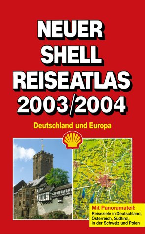 DEUTSCHLAND EUROPA SHELL REISEATLAS ING Books