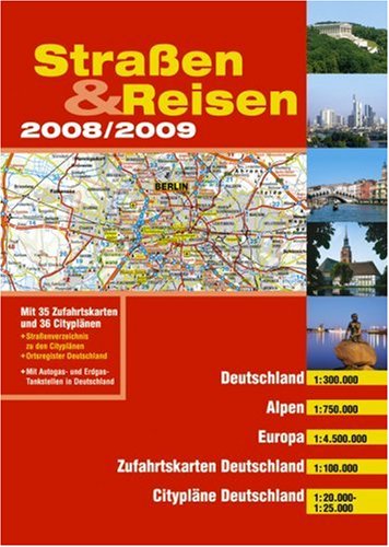 Straßen & Reisen 2008/2009: Deutschland /Alpen /Eruopa Maps & Plans