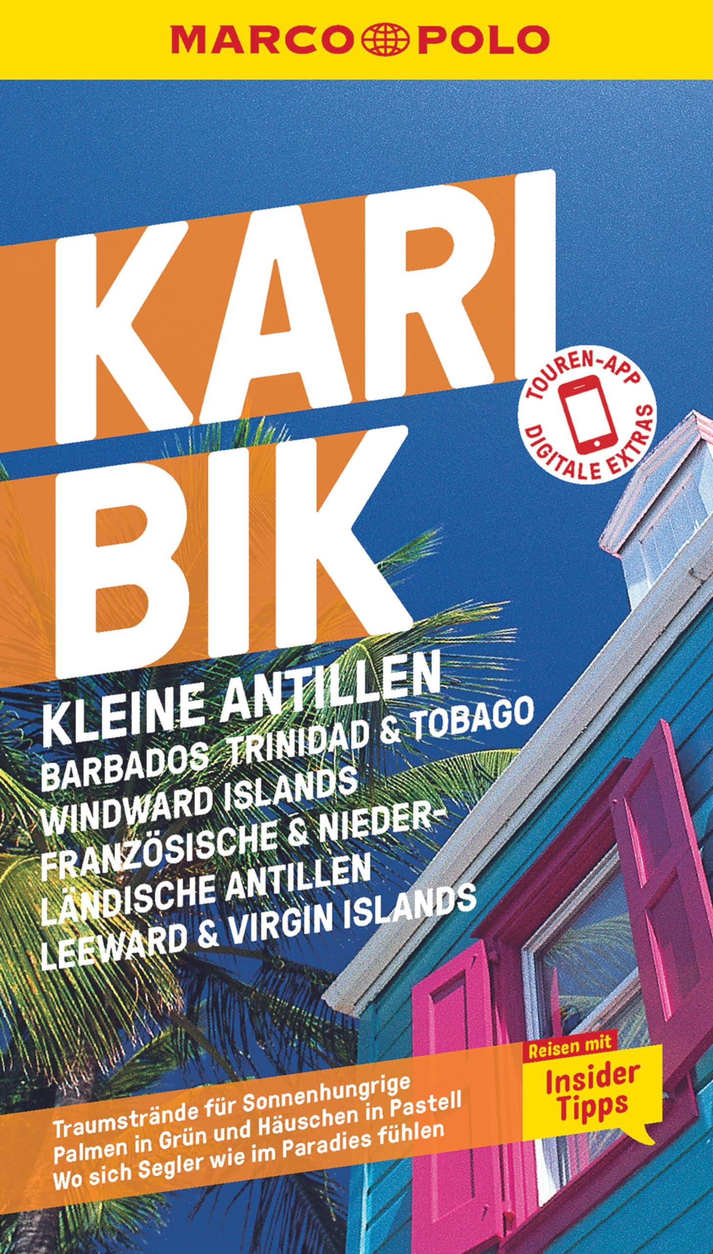 MARCO POLO Reiseführer Karibik, Kleine Antillen - Barbados, Trinidad & Tobago, Windward Island, Französische & Niederländische Antillen, Leeward & Virgin Islands Leisure, Home & Garden