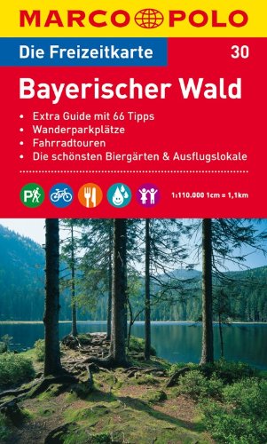 MARCO POLO Freizeitkarte Bayerischer Wald 1:110.000: Wanderparkplätze, Fahrradtouren, Die schönsten Biergärten & Ausflugslokale Leisure, Home & Garden