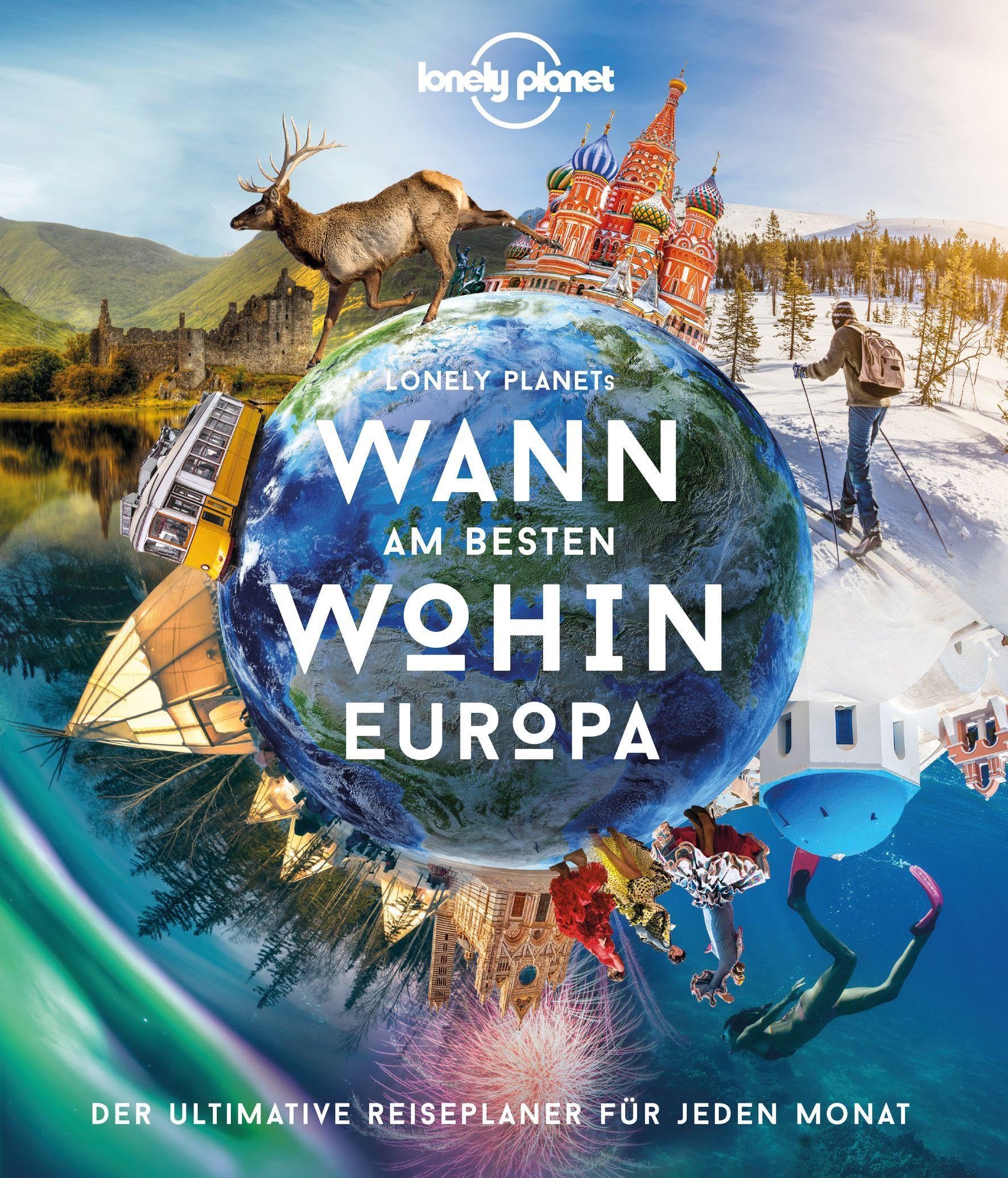 LONELY PLANET Bildband Wann am besten wohin Europa Travel Guides