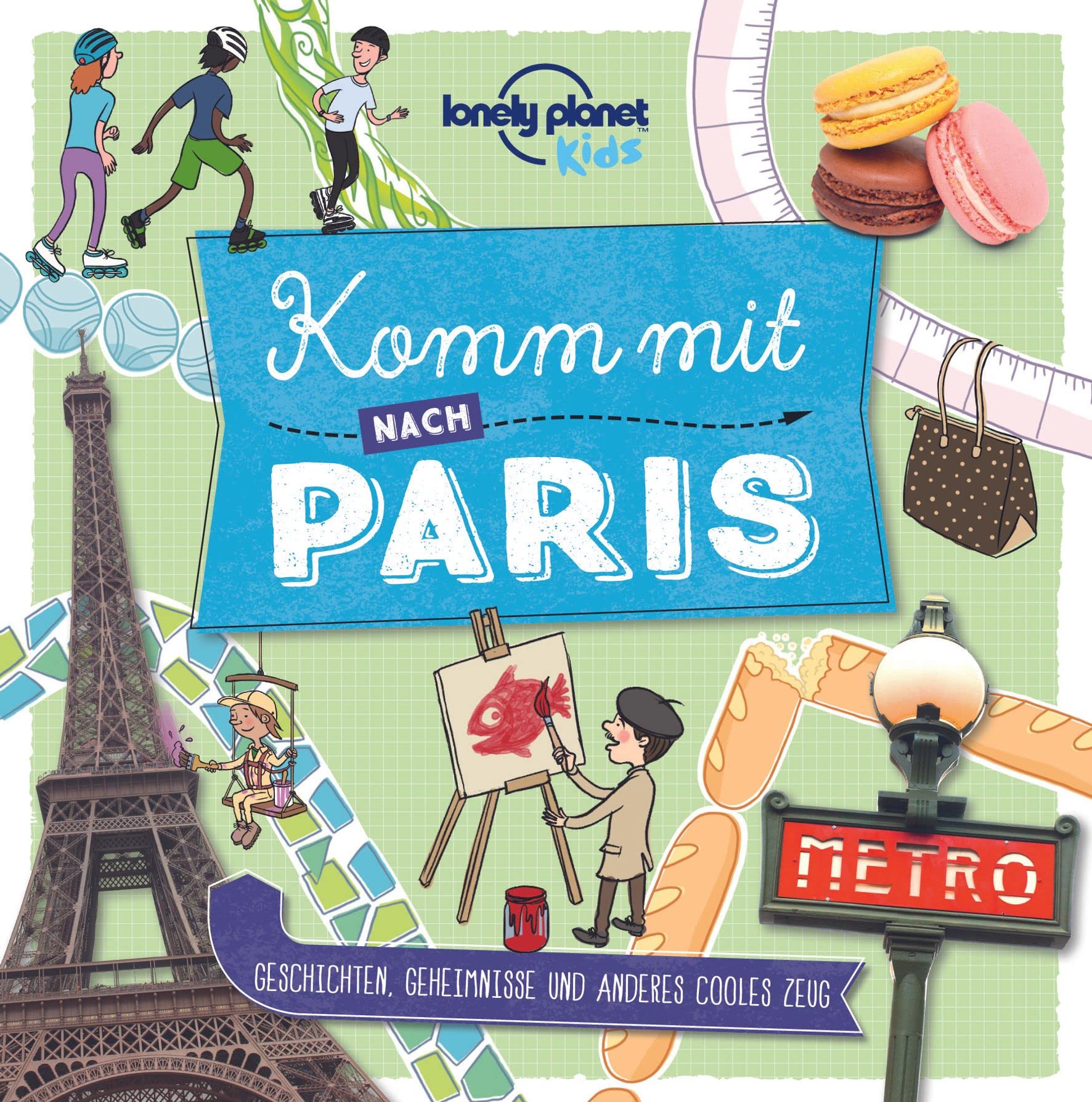 Lonely Planet Kinderreiseführer Komm mit nach Paris (Lonely Planet Kids) Leisure, Home & Garden
