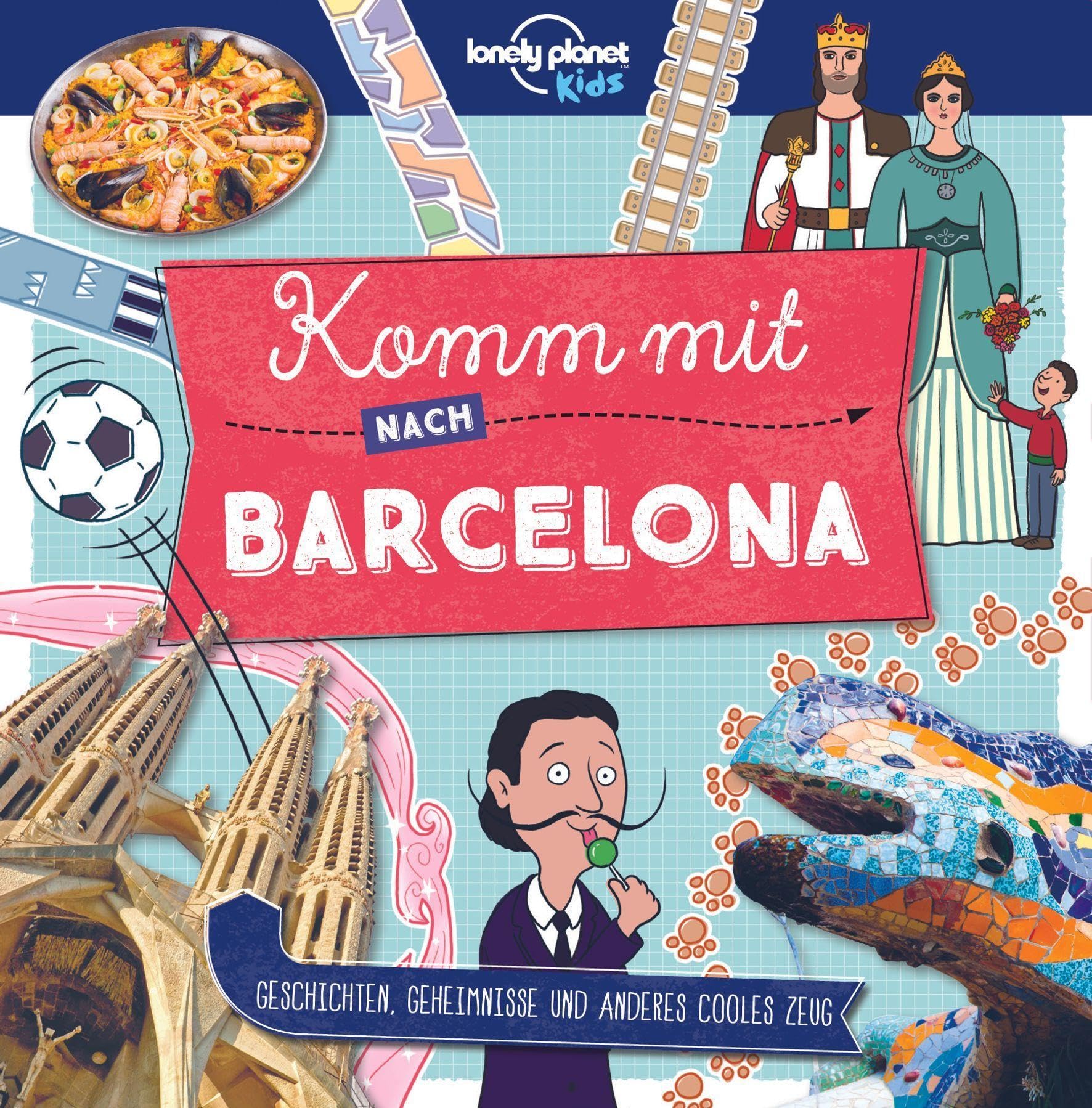 Lonely Planet Kinderreiseführer Komm mit nach Barcelona (Lonely Planet Kids) Religion & Esotericism