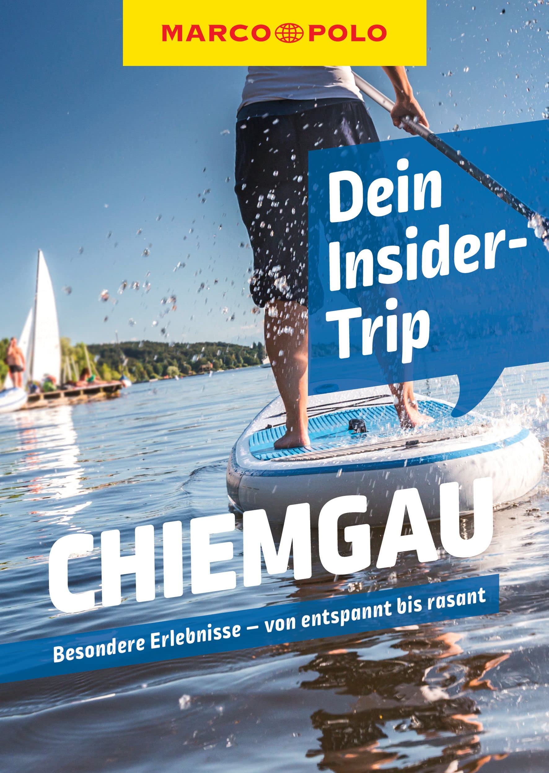 MARCO POLO Insider-Trips Chiemgau: Besondere Erlebnisse - von entspannt bis rasant Leisure, Home & Garden