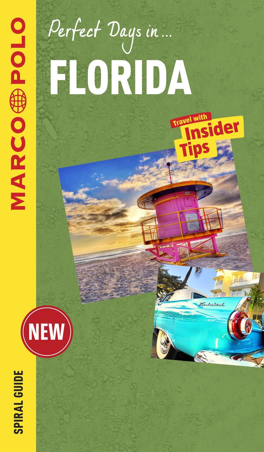 Marco Polo Perfect Days in Florida: Travel With Insider Tips Leisure, Home & Garden