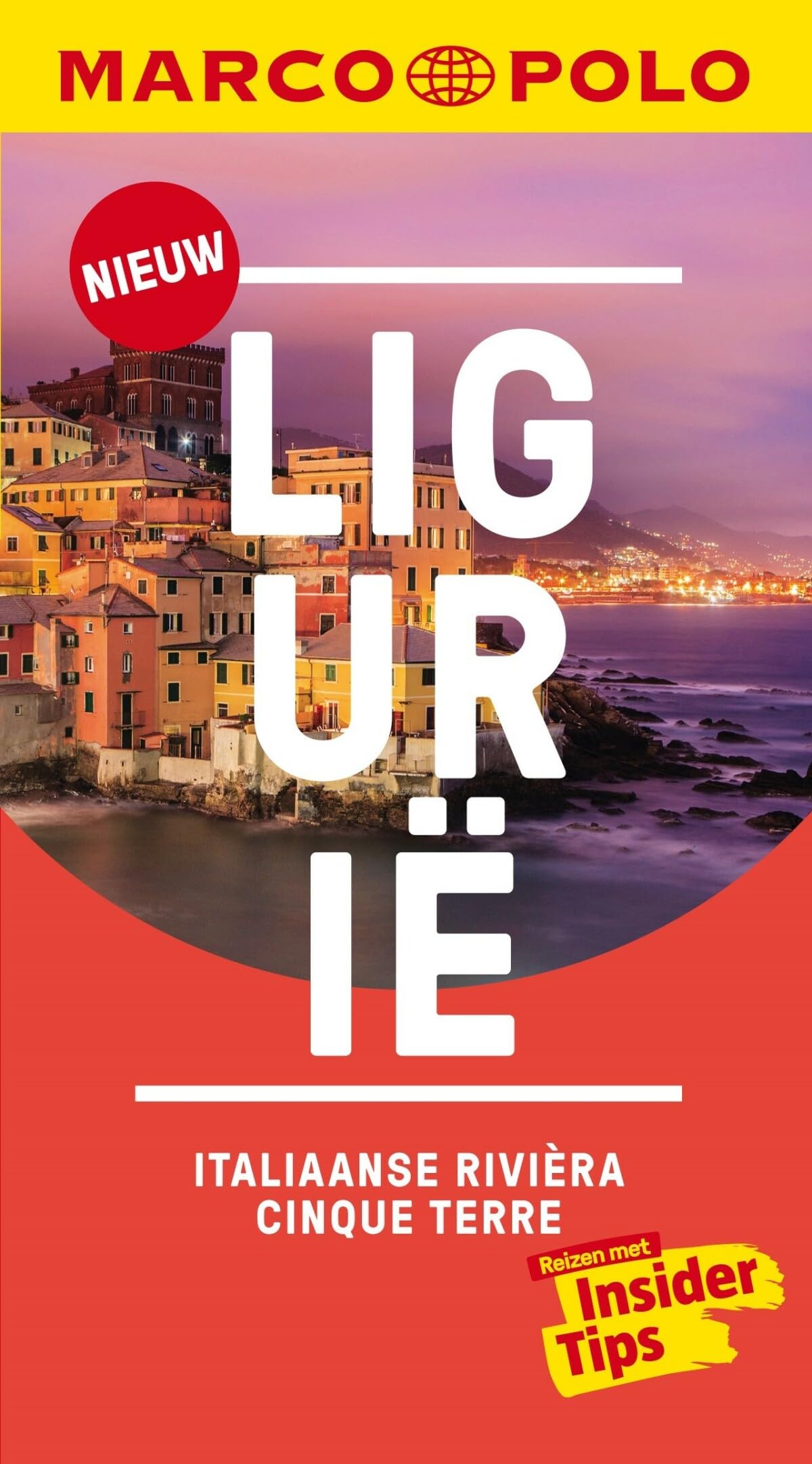 Ligurië: Italiaanse Rivièra, Cinque Terre book