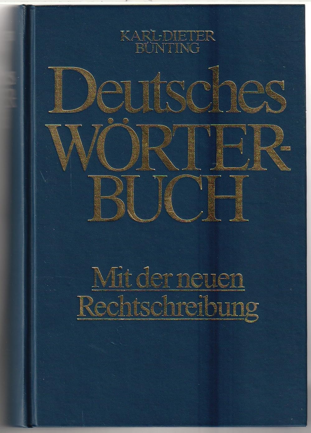 Deutsches Wörterbuch. Mit der neuen Rechtschreibung Learning & Reference