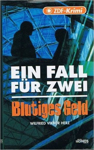 Ein Fall für Zwei: Blutiges Geld. (ZDF-Krimi) Business, Finance & Career