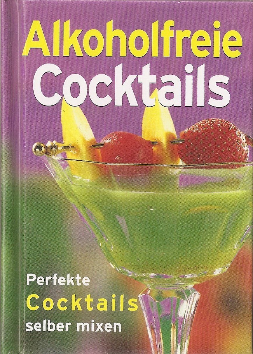 Cocktail analcolici (Come preparare cocktail perfetti) Leisure, Home & Garden