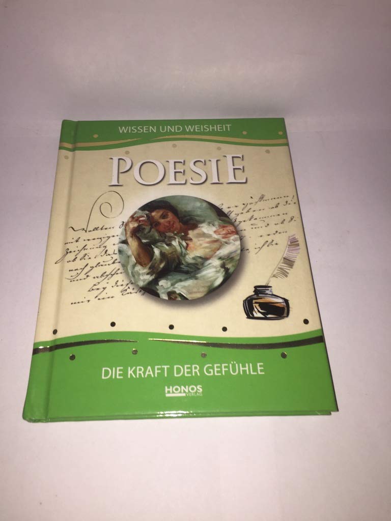Poesie - Die Kraft der Gefühle: Wissen & Weisheit Poetry