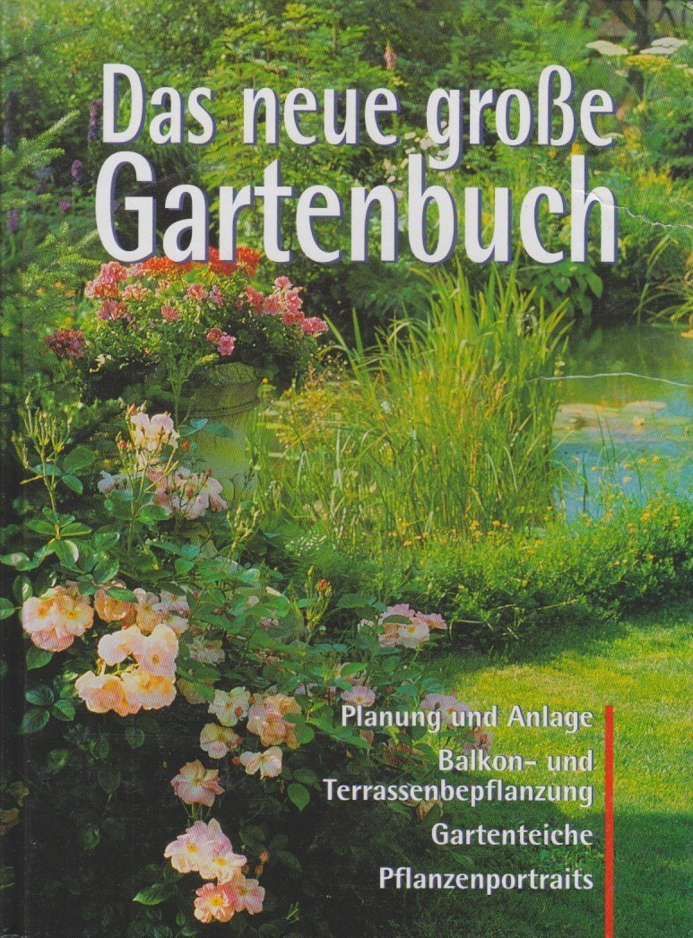 Das neue grosse Gartenbuch Garden & Plants