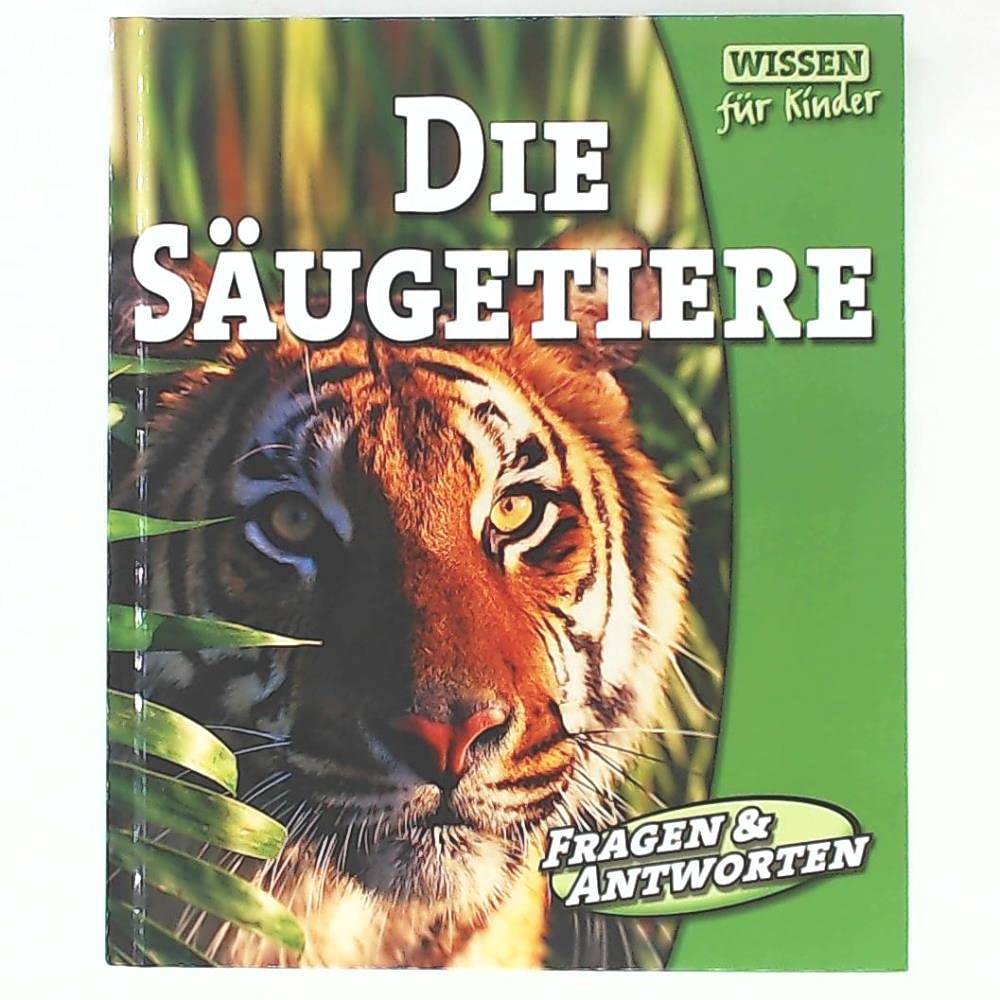 Die Säugetiere: Fragen & Antworten Politics & History