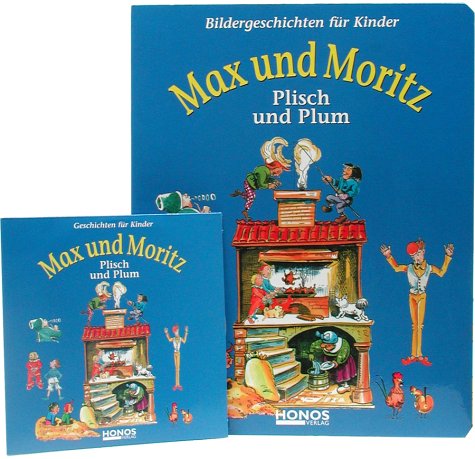 Max und Moritz /Plisch und Plum: Bildergeschichten für Kinder Contemporary literature