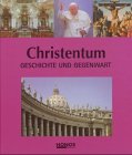 Christentum: Geschichte und Gegenwart Religion & Esotericism