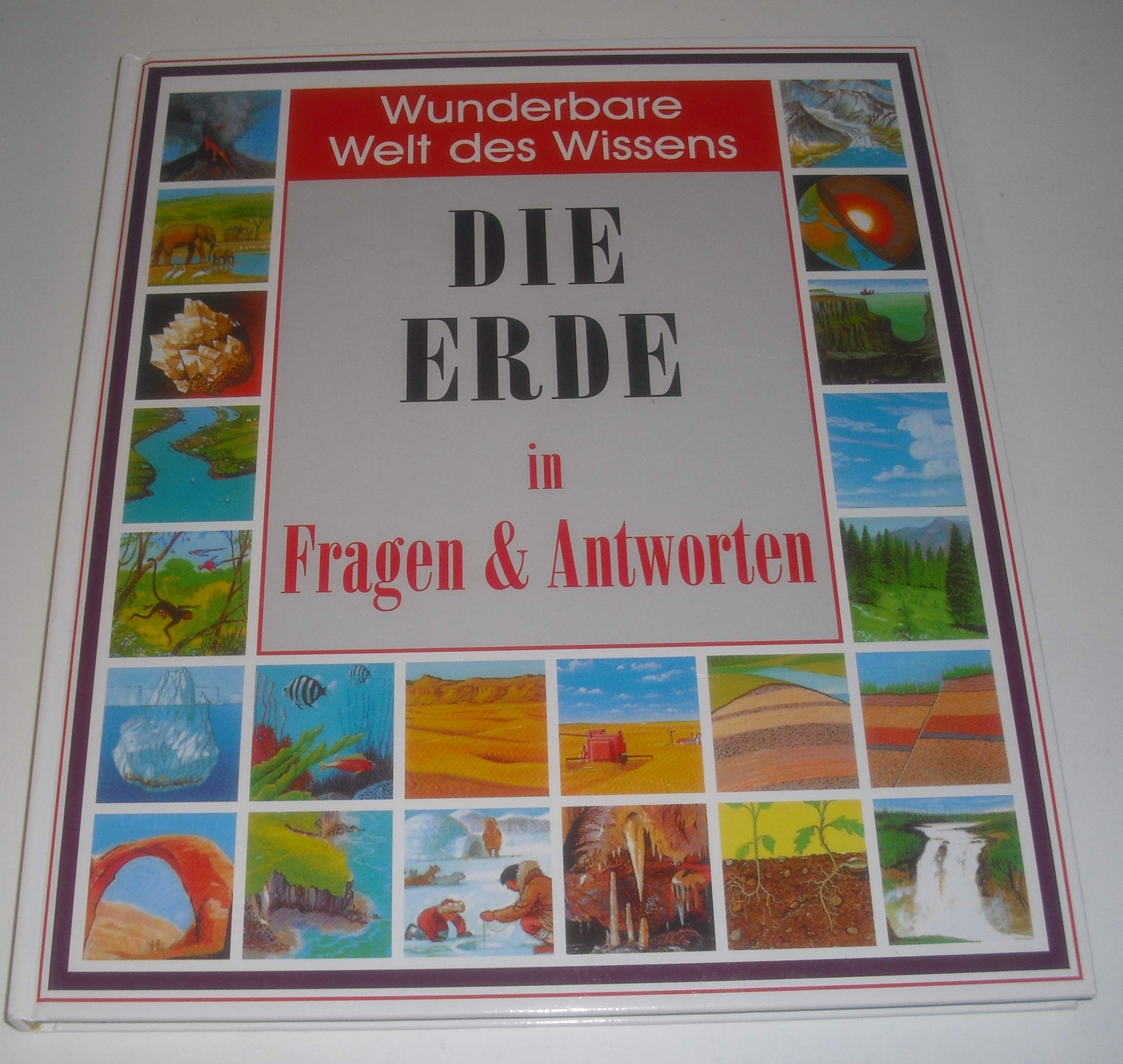 Wunderbare Welt des Wissens Die Erde in Fragen & Antworten Books
