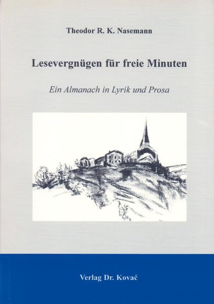 Lesevergnügen für freie Minuten . Ein Almanach in Lyrik und Prosa (Lebenserinnerungen) Personalities