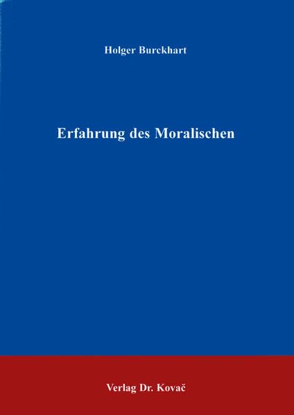 Erfahrung des Moralischen . (BOETHIANA) Philosophy