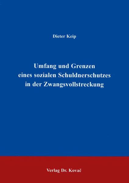 Umfang und Grenzen eines sozialen Schuldnerschutzes in der Zwangsvollstreckung. (Livre en allemand) book