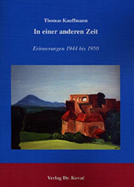 In einer anderen Zeit . Erinnerungen 1944 bis 1950 book