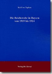 Die Reichswehr in Bayern von 1919 bis 1924. (Studien zur Zeitgeschichte) Politics & History