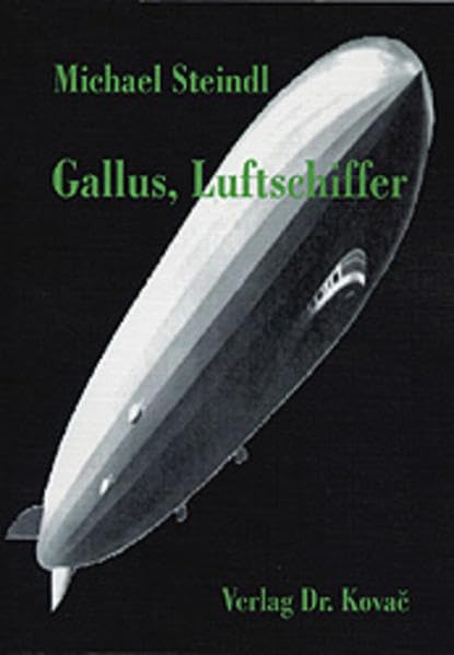 Product Image: Gallus, Luftschiffer (Lebenserinnerungen)