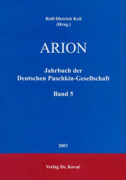 ARION - Jahrbuch der Deutschen Puschkin-Gesellschaft Books