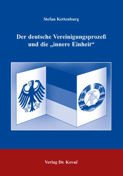 Der deutsche Vereinigungsprozeß und die "innere Einheit" (Studien zur Zeitgeschichte) Politics & History