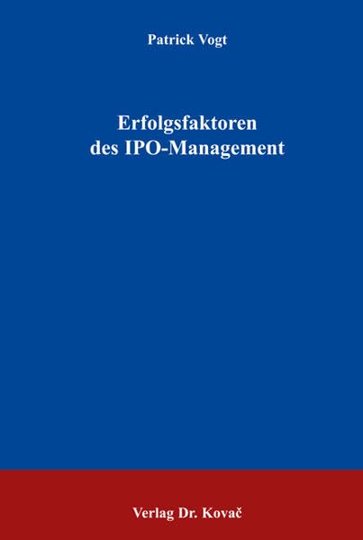 Erfolgsfaktoren des IPO-Managements (Finanzmanagement) Law