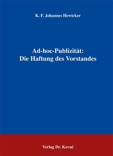 Ad-hoc-Publizität: Die Haftung des Vorstandes (Studien zur Rechtswissenschaft) Law
