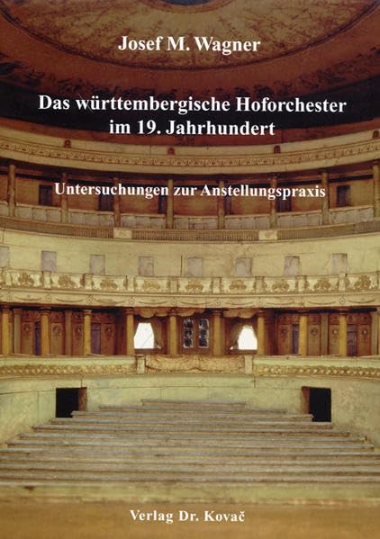Das württembergische Hoforchester im 19. Jahrhundert: Untersuchungen zur Anstellungspraxis (Studien zur Musikwissenschaft) Sheet Music
