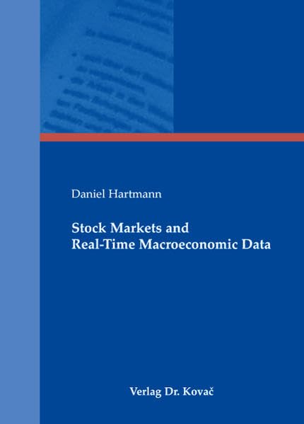 Stock Markets and Real-Time Macroeconomic Data (Schriftenreihe Volkswirtschaftliche Forschungsergebnisse) Law