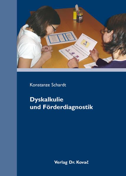 Dyskalkulie und Förderdiagnostik (Schriften zur Entwicklungspsychologie) Medicine