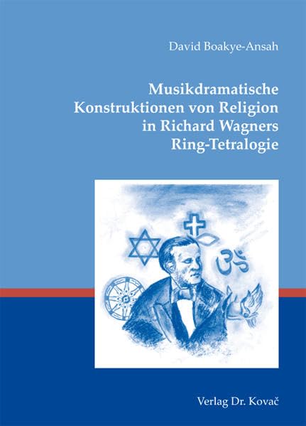 Musikdramatische Konstruktionen von Religion in Richard Wagners Ring-Tetralogie (Studien zur Musikwissenschaft) Sheet Music