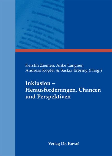 Inklusion - Herausforderungen, Chancen und Perspektiven (Integrationspädagogik in Forschung und Praxis) Education & Training