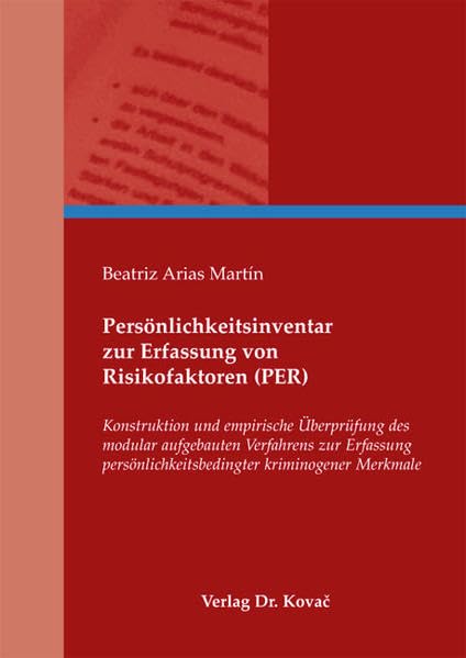 Persönlichkeitsinventar zur Erfassung von Risikofaktoren (PER): Konstruktion und empirische Überprüfung des modular aufgebauten Verfahrens zur ... Psychiatrie und Gewaltprävention) Film, Art & Culture
