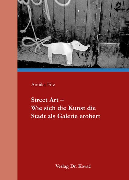 Street Art – Wie sich die Kunst die Stadt als Galerie erobert book