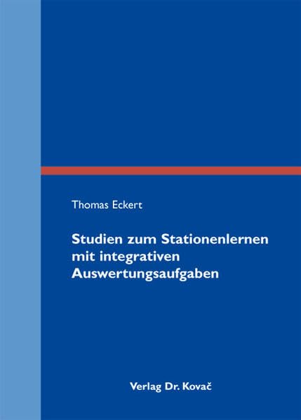 Studien zum Stationenlernen mit integrativen Auswertungsaufgaben (Didaktik in Forschung und Praxis) Politics & History