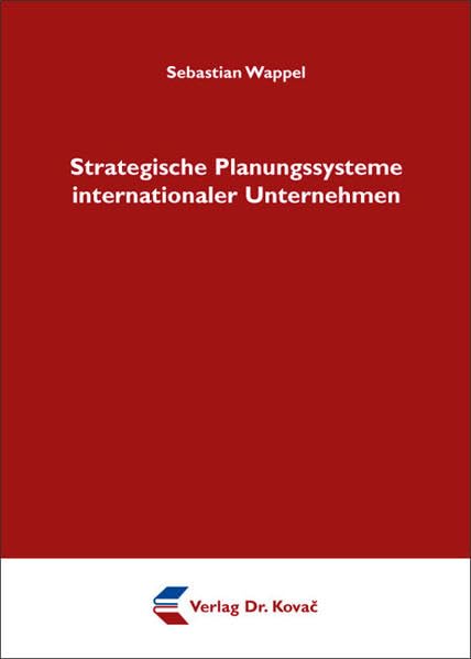 Strategische Planungssysteme internationaler Unternehmen (Strategisches Management) Law
