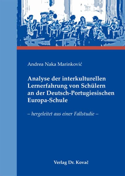 Analyse der interkulturellen Lernerfahrung von Schülern an der Deutsch-Portugiesischen Europa-Schule: - hergeleitet aus einer Fallstudie - (Studien zur Schulpädagogik) Politics & History