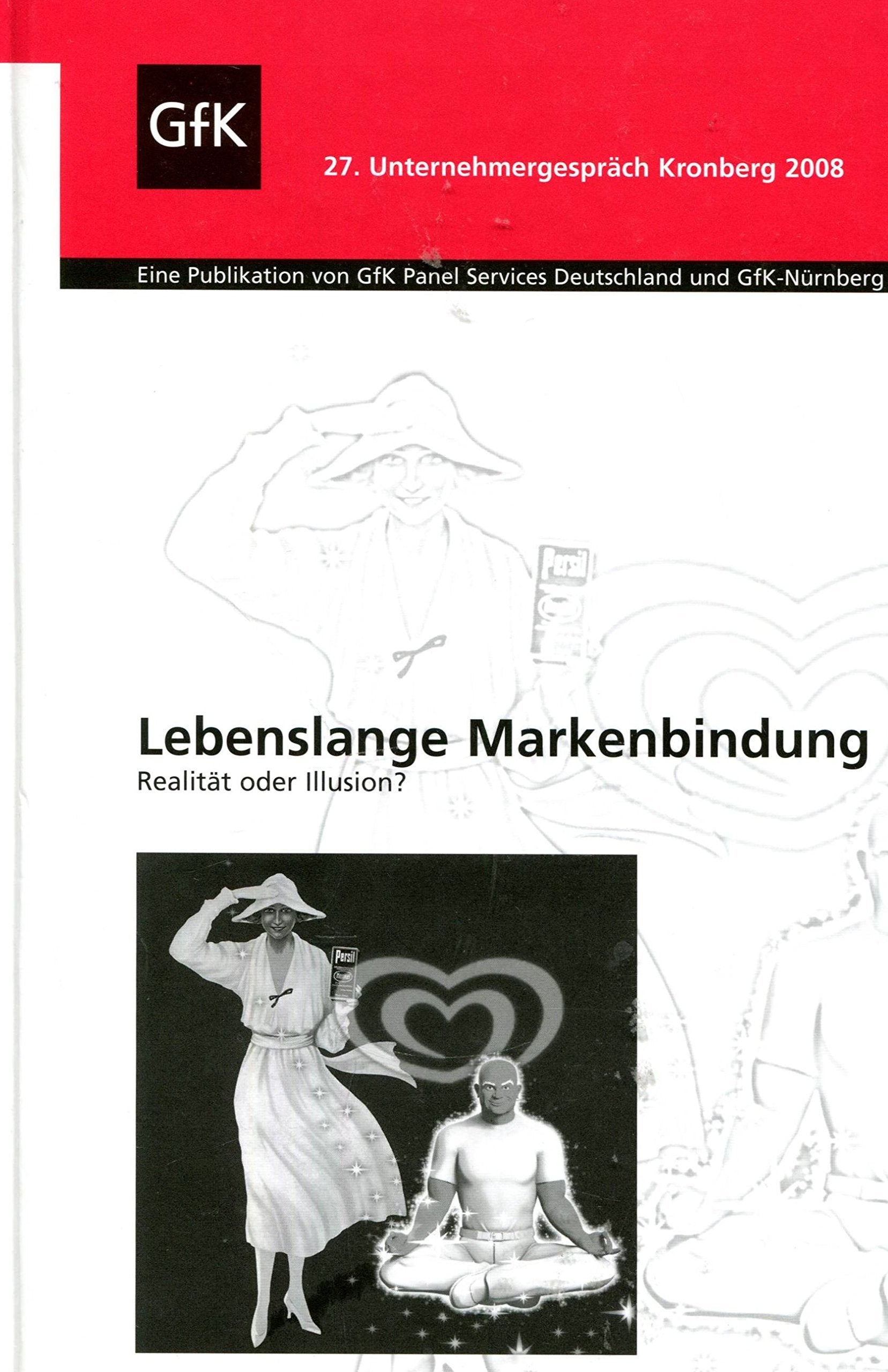 Lebenslange Markenbindung - Bedingungen der Entstehung von Brand Attachment durch Konsumentensozialisation: Eine empirische Untersuchung der Wirkung ... (Studien zum Konsumentenverhalten) Law
