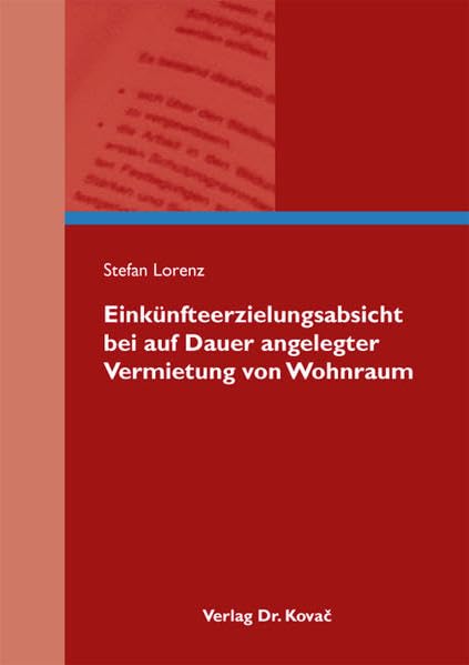 Einkünfteerzielungsabsicht bei auf Dauer angelegter Vermietung von Wohnraum book