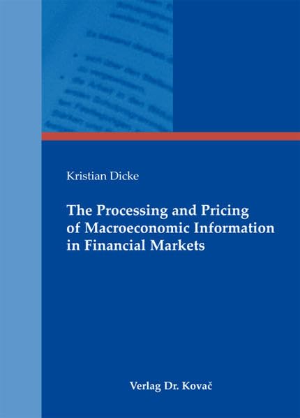 The Processing and Pricing of Macroeconomic Information in Financial Markets (Finanzmanagement) Law