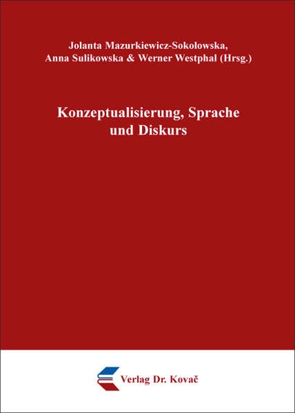 Konzeptualisierung, Sprache und Diskurs (Philologia: Sprachwissenschaftliche Forschungsergebnisse) Contemporary literature