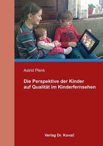 Die Perspektive der Kinder auf Qualität im Kinderfernsehen book