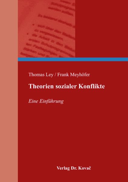 Theorien sozialer Konflikte: Eine Einführung (Soziologische Themen zur Diskussion) Law