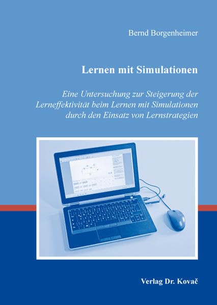 Lernen mit Simulationen: Eine Untersuchung zur Steigerung der Lerneffektivität beim Lernen mit Simulationen durch den Einsatz von Lernstrategien (Medizinrecht in Forschung und Praxis) Politics & History